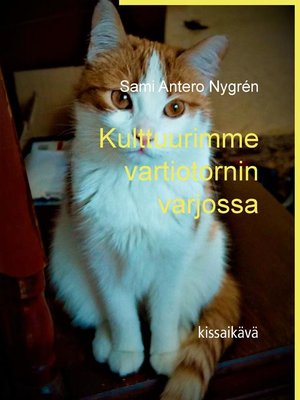 cover image of Kulttuurimme Vartiotornin Varjossa